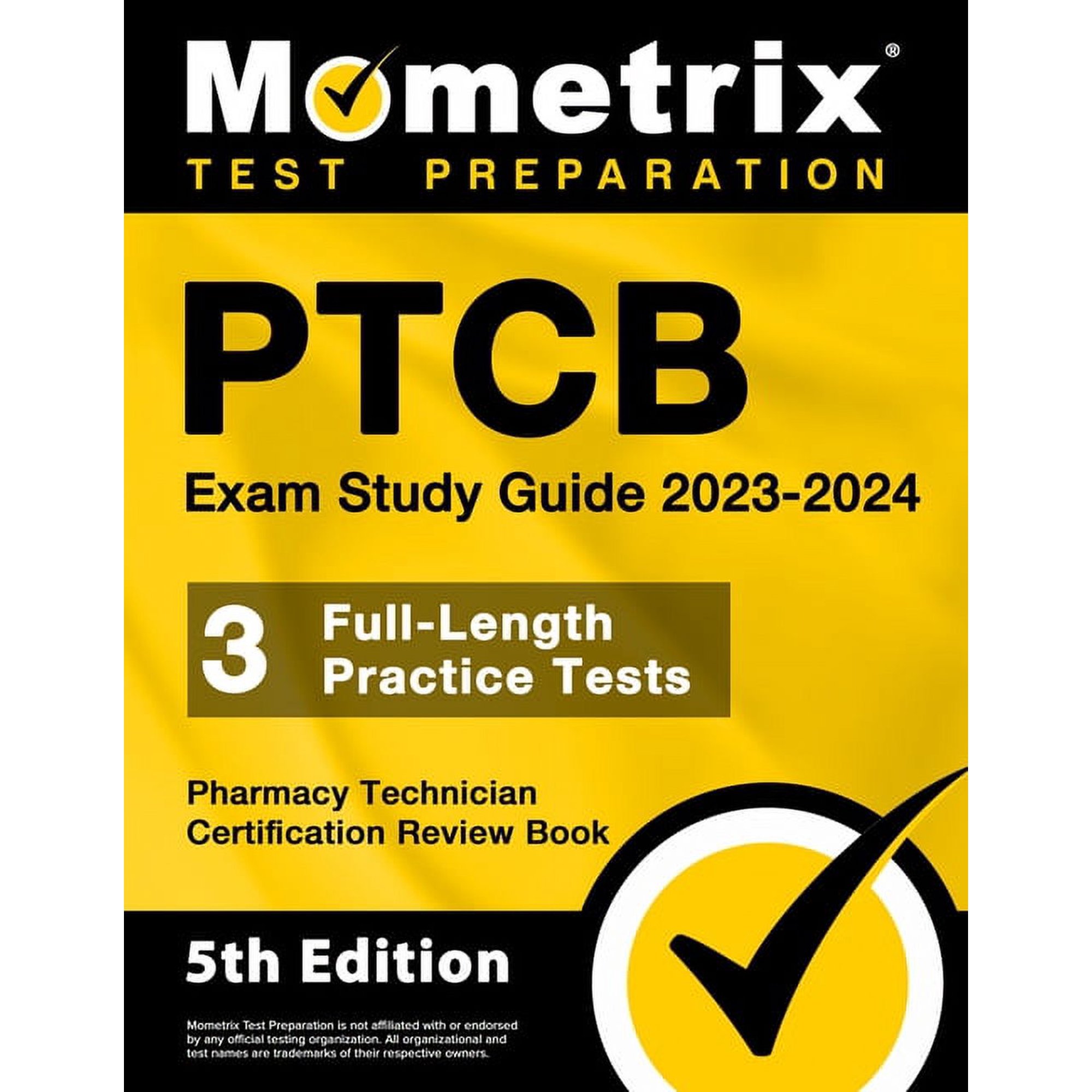 PTCB Exam Study Guide 2023-2024 - 3 Full-Length Practice Tests, Pharmacy Technician Certification Secrets Review Book: [, (Paperback)