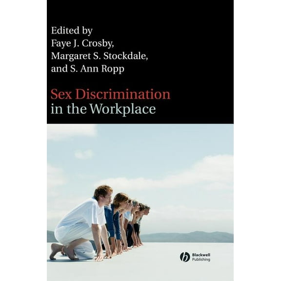 Sex Discrimination in the Workplace: Multidisciplinary Perspectives, (Hardcover)