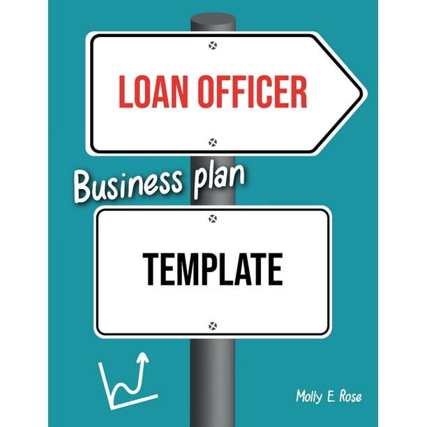Loan Officer Business Plan Template (Paperback)