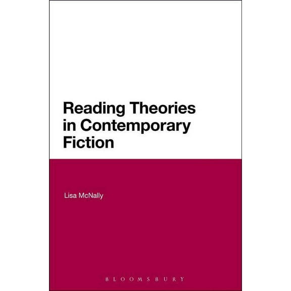 Reading Theories in Contemporary Fiction, (Hardcover)