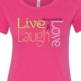 thumbnail image 4 of Inktastic Live, Laugh, Love Women's T-Shirt, 4 of 5
