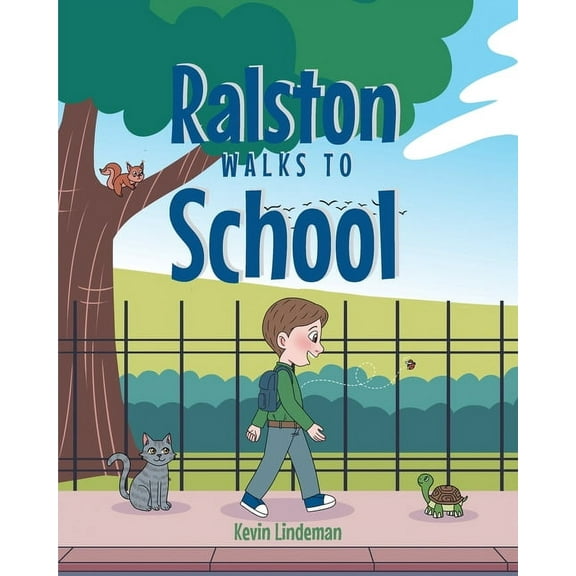 Ralston Walks To School, (Paperback)