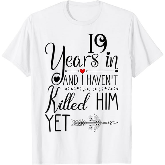 Exquisite and comfortable-19th Wedding Anniversary for Her Wife - 19 Years of Marriage T-Shirt