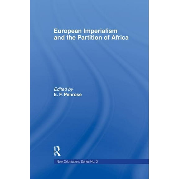 European Imperialism and the Partition of Africa, (Paperback)