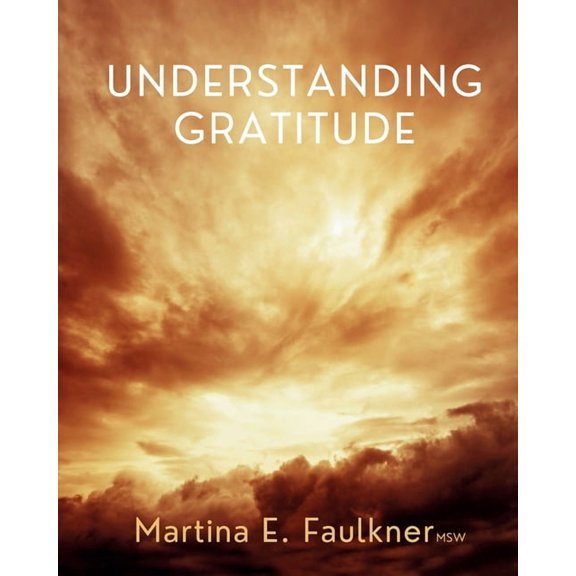 Understanding Gratitude, (Paperback)