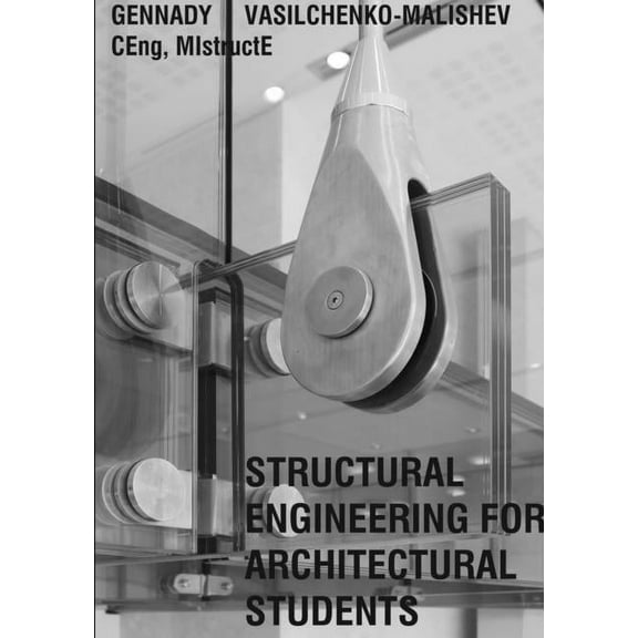 Structural Engineering for Architects, (Paperback)