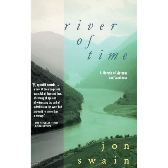 River of Time: A Memoir of Vietnam and Cambodia, (Paperback)
