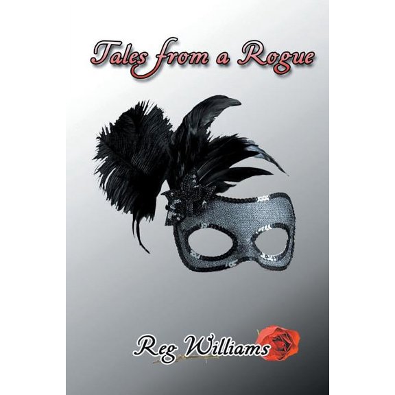 Tales from a Rogue, (Paperback)