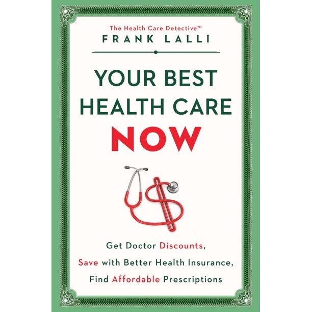 Your Best Health Care Now Get Doctor Discounts, Save with Better