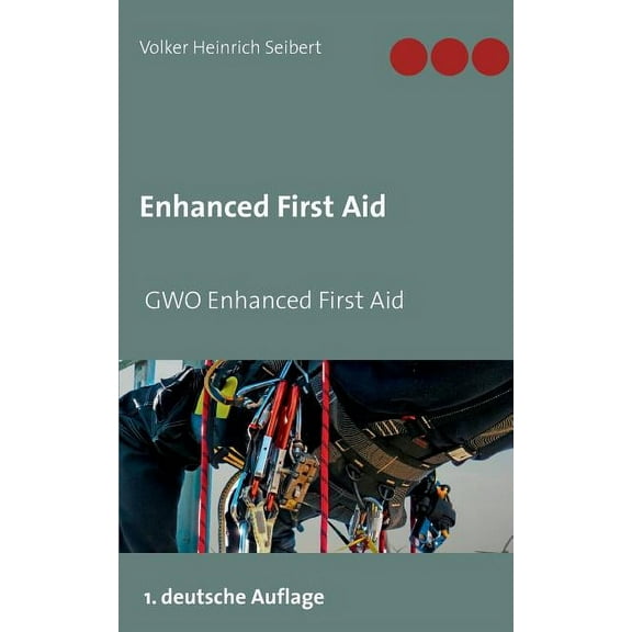 GWO Enhanced First Aid, (Paperback)