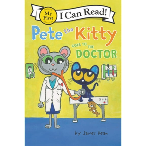 Pete the Kitty Goes to the Doctor (Paperback)
