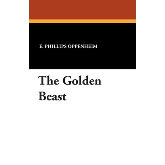 Pre-Owned The Golden Beast (Paperback) 143441468X 9781434414687