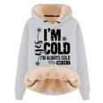 thumbnail image 4 of Hoodies for Women Yes I'm Cold Print Lined Long Sleeve Sweatshirt Fall Casual Tops, 4 of 4