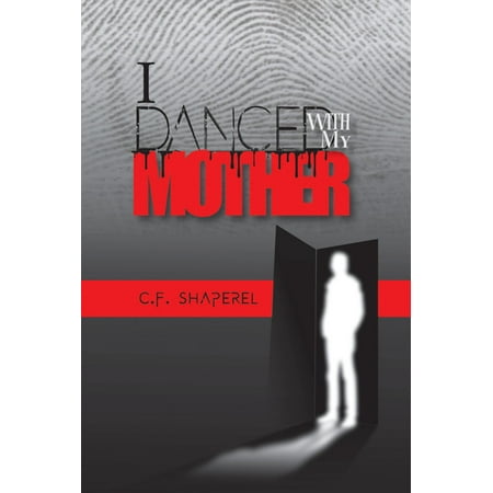 I Danced with My Mother - eBook
