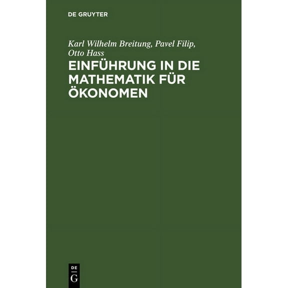 Einführung in die Mathematik für Ökonomen, (Hardcover)