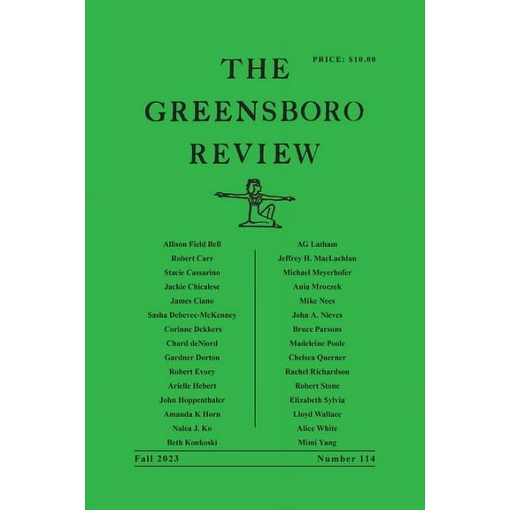 The Greensboro Review: Number 114, Fall 2023, (Paperback)