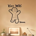 thumbnail image 3 of Eat Me - Giant Ginger Bread Shrek Character Shrek Movie Quote Vinyl Wall Art Wall Decal Wall Sticker Decoration Home Room Kids Childrens Room Boys Girls Nursery Kindergarten Size (20x20 inch), 3 of 3
