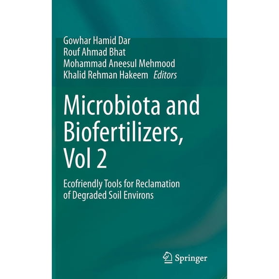 Microbiota and Biofertilizers, Vol 2: Ecofriendly Tools for Reclamation of Degraded Soil Environs, (Hardcover)
