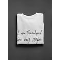 thumbnail image 3 of Im Thankful For My Wife! Sweatshirt Men -GoatDeals Designs, Male XX-Large, 3 of 4