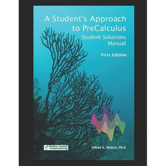 A Student's Approach to Precalculus: Student Solutions Manual, (Paperback)