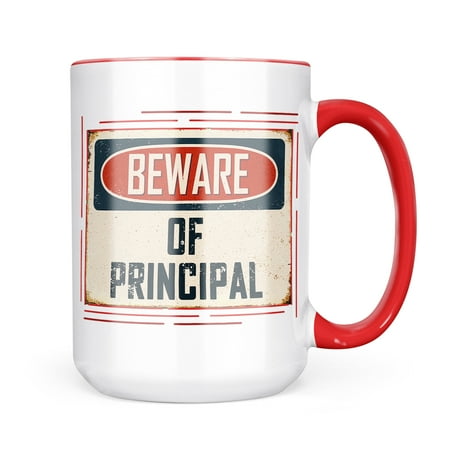 

Neonblond Beware Of Principal Vintage Funny Sign Mug gift for Coffee Tea lovers