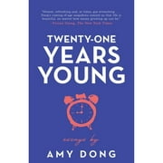 Pre-Owned Twenty-One Years Young: Essays (Paperback 9781636765037) by Amy Dong