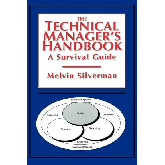 The Technical Manager's Handbook: A Survival Guide, (Paperback)