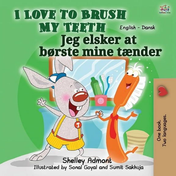 English Danish Bilingual Collection I Love to Brush My Teeth (English Danish Bilingual Bilingual Book for Kids), (Paperback)