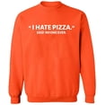 thumbnail image 2 of OXI Crewneck Sweatshirt - I Hate Pizza Said No One Ever, Basic Casual Sweatshirts for Men's and Women Fleece Sweatshirt Long Sleeve - Orange 3X-Large, 2 of 2