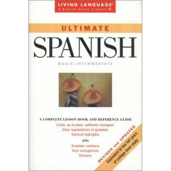 Pre-Owned Ultimate Spanish: Basic-Intermediate Coursebook (LL(R) Ultimate Basic-Intermed) (Paperback) 0609806831 9780609806838