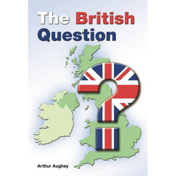 The British Question, (Hardcover)