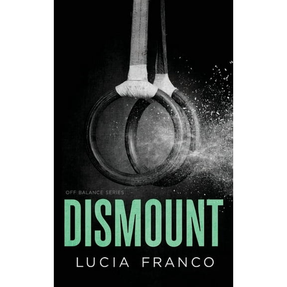 Dismount, (Paperback)