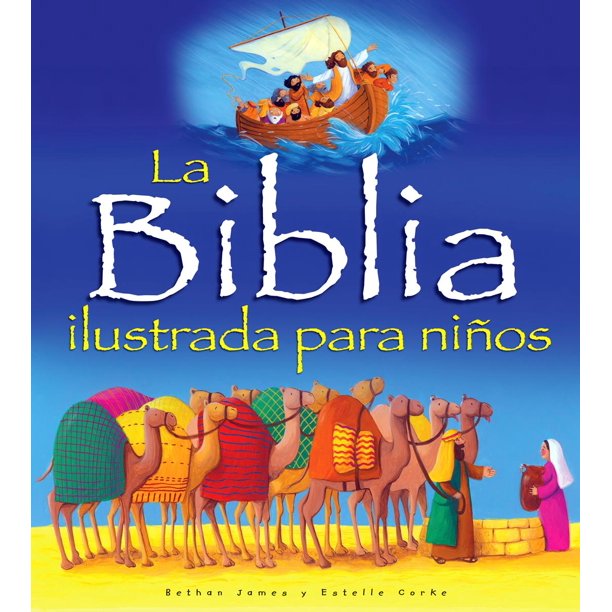 La Biblia Ilustrada Para Niños (Hardcover) La Biblia Ilustrada Para Niños (Hardcover)