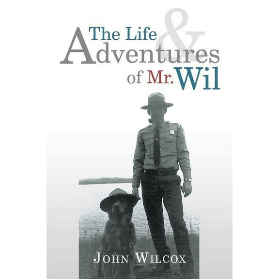 The Life and Adventures of Mr. Wil (Paperback)