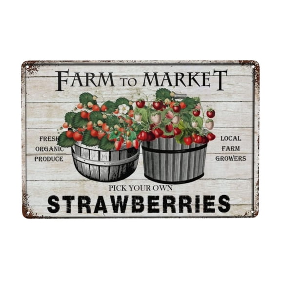 Rustic Aluminum Sign Farmhouse Decor Farm To Market Strawberries Sign Tin Metal Sign Retro Home Kitchen Room Wall Door Hanger Decor Sign 8x12 Inch