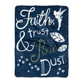 thumbnail image 5 of Disney Tinkerbell Faith, Trust And Pixie Dust Fleece Super Plush Throw Blanket 46" x 60" (117cm x 152cm), 5 of 6