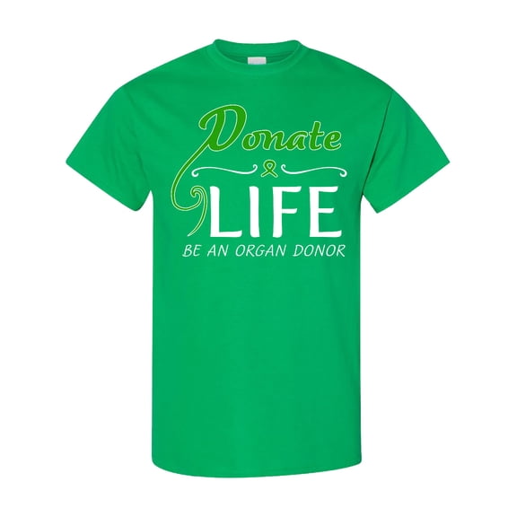Inktastic Donate Life-be an Organ Donor T-Shirt
