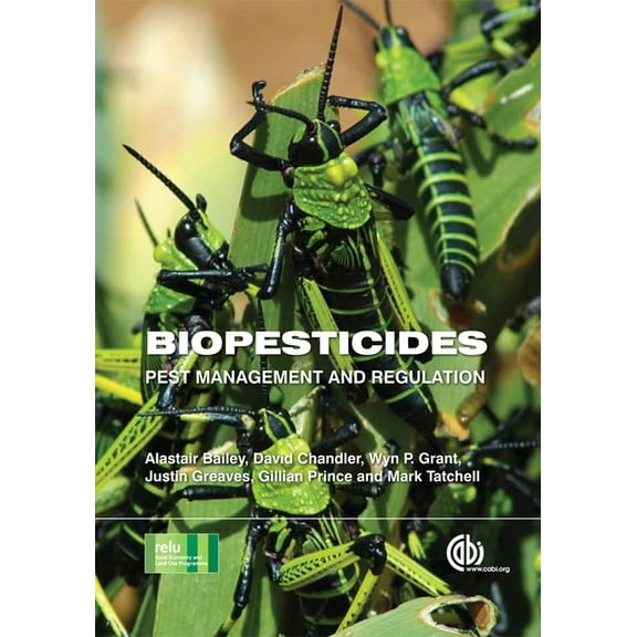 Biopesticides: Pest Management and Regulation, (Paperback)