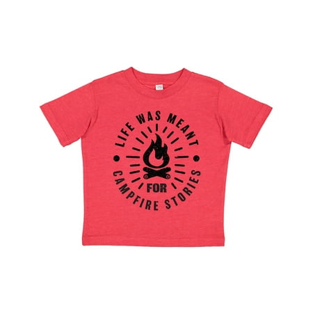 

Inktastic Life was Meant for Campfire Stories with Grunge Gift Toddler Boy or Toddler Girl T-Shirt