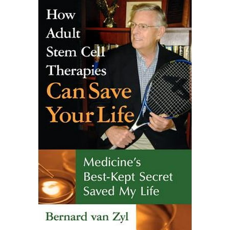 How Adult Stem Cell Therapies Can Save Your Life -