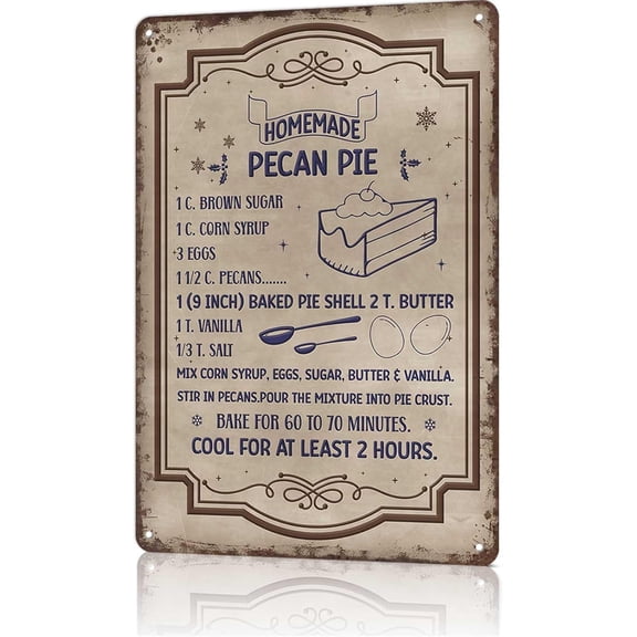Funny Homemade Pecan Pie Recipe Tin Sign, Vintage Metal Wall Decor for Restaurant Kitchen Bar Cafe, 8 x 12 Inch