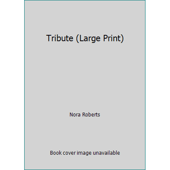 Pre-Owned Tribute (Large Print) (Hardcover) 0739494570 9780739494578