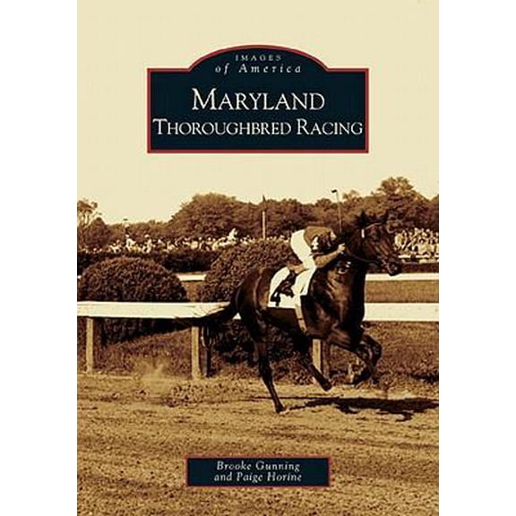 Maryland Thoroughbred Racing Paperback