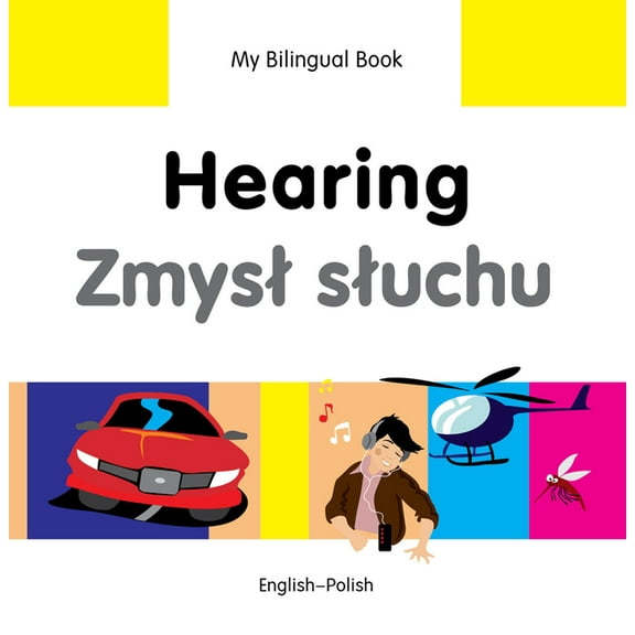 My Bilingual Book: My Bilingual Book–Hearing (English–Polish) (Hardcover)