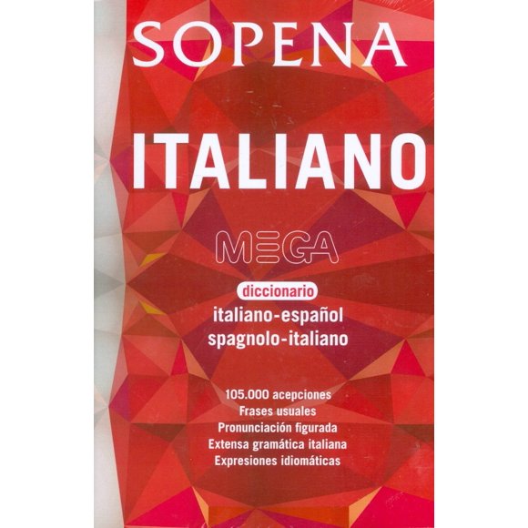 DICCIONARIO MEGA ITALIANO SOPENA ITALIANO-ESPAÑOL SPAGNOLO-ITALIANO SOPENA EDITORIAL RAMON SOPENA