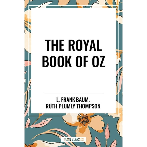 Royal Book of Oz, (Paperback)