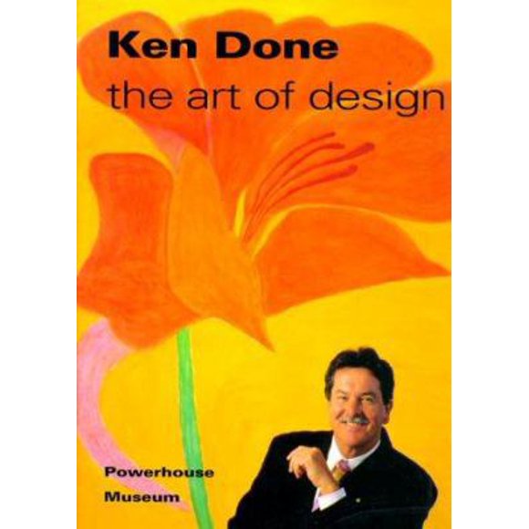 Pre-Owned Ken Done: The art of design (Paperback) 1863170502 9781863170505