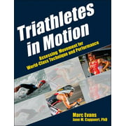 Triathletes in Motion [Paperback - Used]