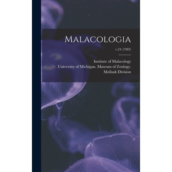 Malacologia; v.24 (1983), (Hardcover)