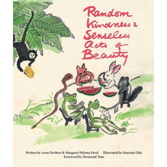 Random Kindness and Senseless Acts of Beauty, (Paperback)